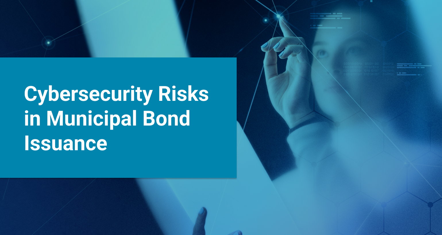 Disclosing Cybersecurity Risks in Municipal Bond Issuance